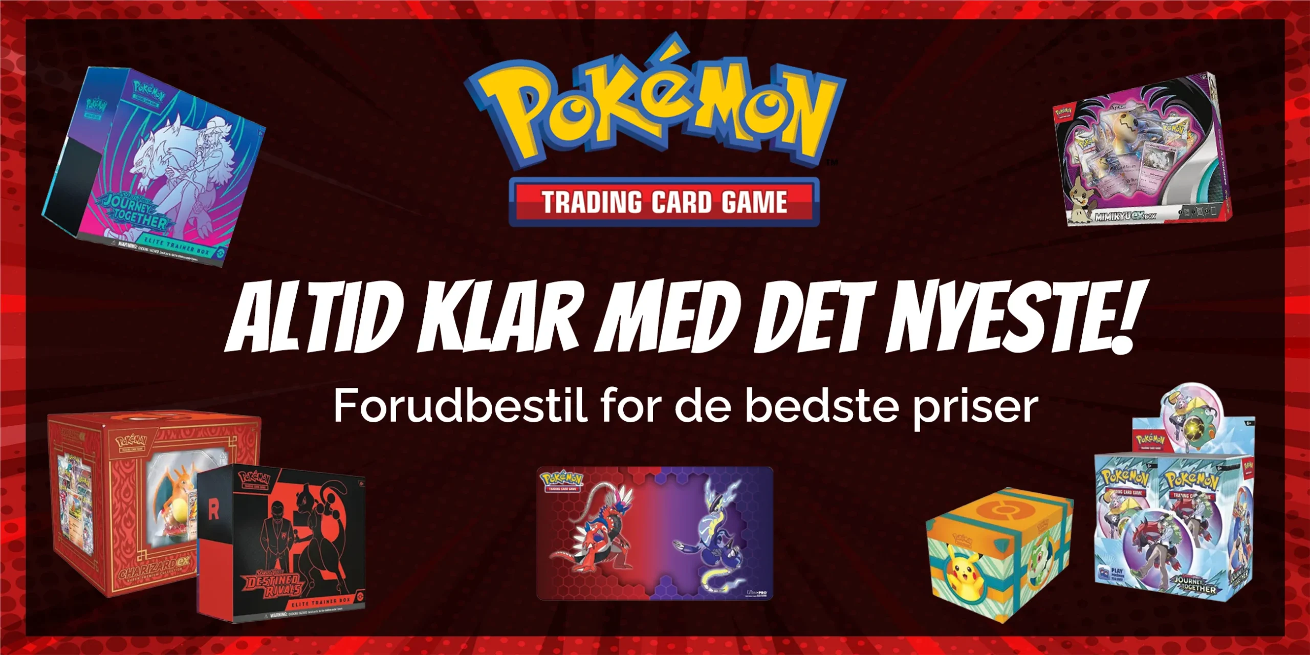Pokemon - altid klar med det nyeste! Forudbestil for de bedste priser
